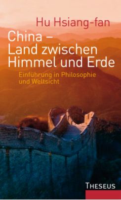 China  Land zwischen Himmel und Erde