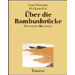 Über die Bambusbrücke